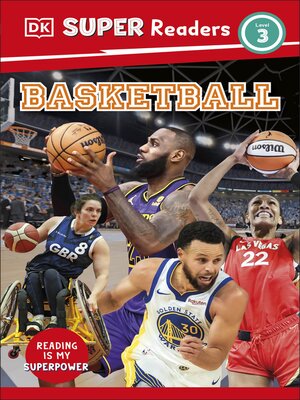 cover image of DK Super Readers Level 3 Basketball